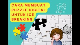 Cara Membuat Puzzle Digital untuk Ice Breaking screenshot 5