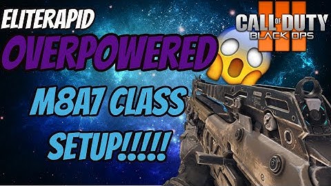 COD BO3 - OVERPOWERED M8A7 CLASS SETUP!!!BEST ASSAULT RIFLE?!!!