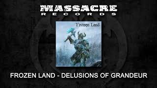 Miniatura de vídeo de "FROZEN LAND - Delusions Of Grandeur (Official Single)"