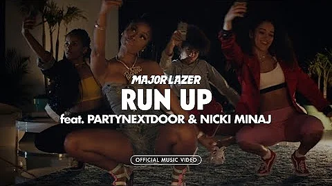 Major Lazer feat. PARTYNEXTDOOR & Nicki Minaj - Run Up (Official Music Video)