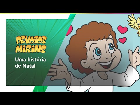 Devotos Mirins em: Uma história de Natal