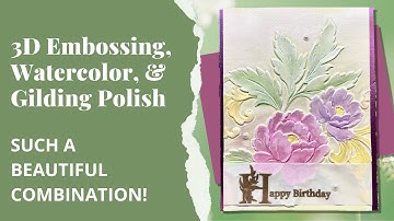 #3 - Watercolor 3D with Gilding Polish