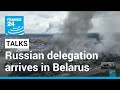 War in Ukraine: Russian delegation arrives in Belarus for Ukraine talks • FRANCE 24 English