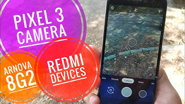 Google Camera Pixel 3 XL Port (No Root) | BSG Mod | Geeky  Chatur