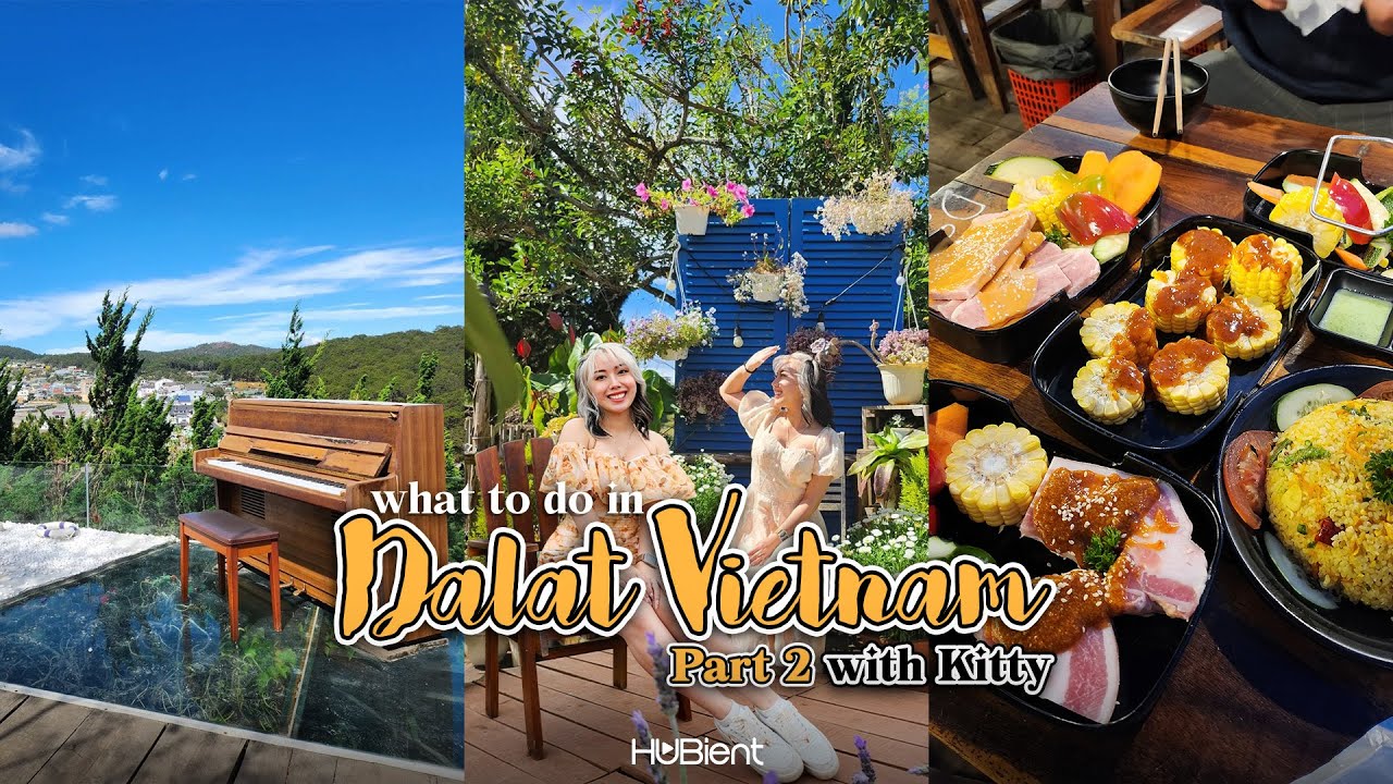 What to do in Dalat, Vietnam with Kitty part 2