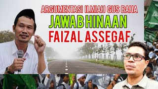 Download Lagu Argumentasi ilmiah gus baha Menjawab Hinaan dari Faizal Assegaf - Ngaji Gus Baha