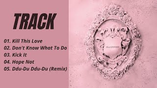 BLACKPINK - Kill This Love Full Mini Álbum Download L1nk [Telegram] Resimi