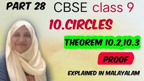 Chapter 10 Circles Theorem 10.2, theorem 10.3 proof CBSE maths class 9 in Malayalam