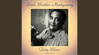 Video thumbnail of "Little Brother Montgomery - Tasty Blues (Remastered 2017)"