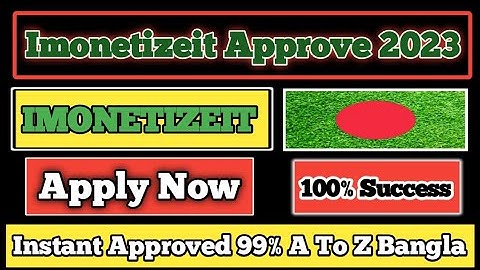 Imonetizeit account approved 2023 | Imonetizeit signup | lmonetizeit | imonetizeit account create |