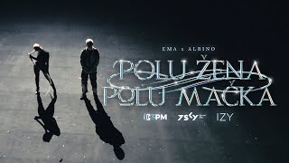 Ema Ft. Albino - Polu Žena, Polu Mačka (Teaser - Album 