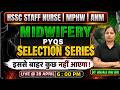 HSSC Staff Nurse | MPHW | ANM Midwifery PYQs Selection Series 🔥 Daily Live Class by Anjali Ma’am