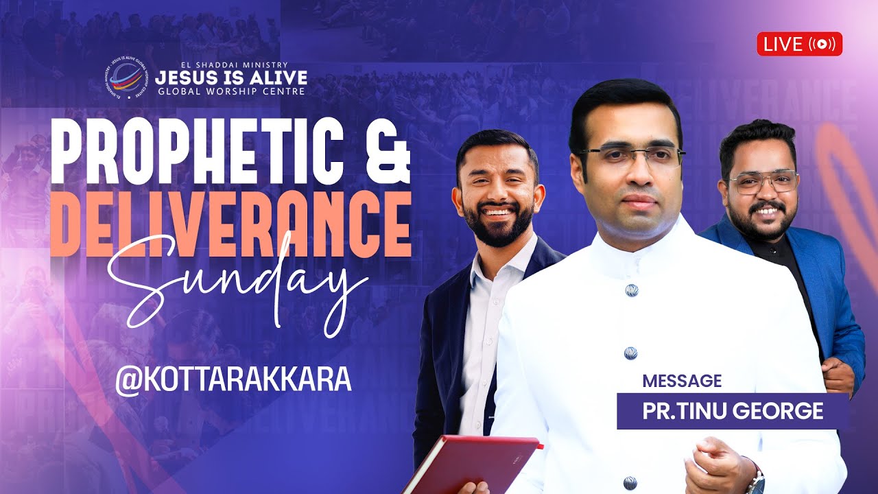 LIVE© | Pastor Tinu George | Prophetic And Deliverance Sunday Service | 23-11-2025 | Jesus Is Alive