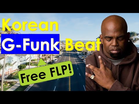 Korean G Funk Beat in FL Studio / Free FLP / 무료비트 / DJ Battelcat DJ Quik Type