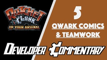 Ratchet & Clank 3 Dev Commentary: 5 - Qwark Comics