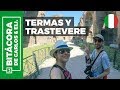 Tour por el Trastevere y las Termas de Caracalla :: Qué hacer en Roma #4 ✈🇮🇹