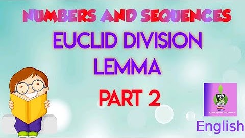 Euclid division lemma | Numbers and sequences| Part 2 | English