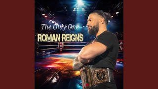 WWE Roman Reigns Theme (The Only One)