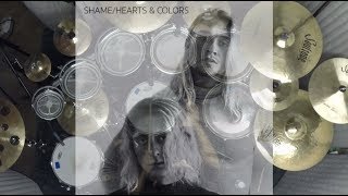 Hearts & Colors - Shame Drum Cover - Mat Miranda
