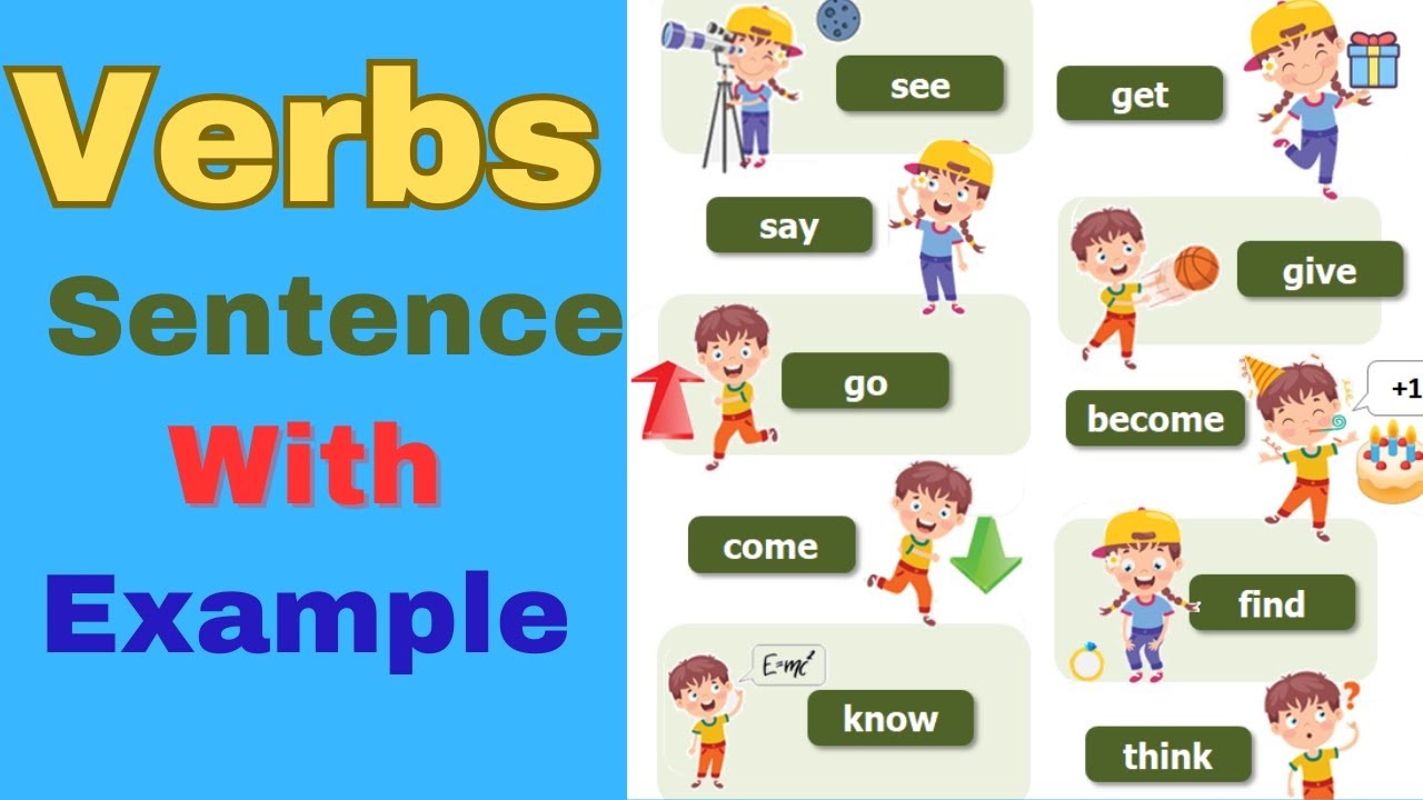 A Verb is an action word How to use Verb in sentence action words