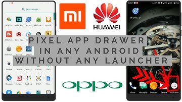 How to get app drawer on any android phone .