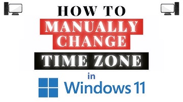 How to Manually Change The Time Zone In Windows 11 : Step-By-Step Tutorial