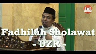 Kajian Hadits ' Fadhilah Sholawat' - Ustadz Zulhendri Rais Lc.,MA