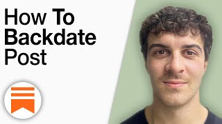 How To Backdate Substack Post 2025 Full Guide