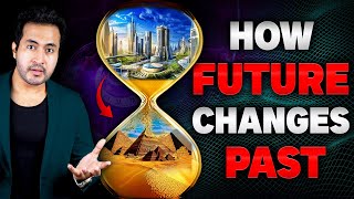 How Science Proved That FUTURE Changes the PAST | Retrocausality Explained