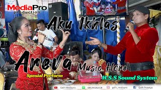 Aku Ikhlas | Areva Music Hore | HSS Sound System