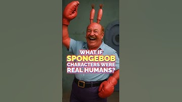 What If Spongebob Characters Were Real
