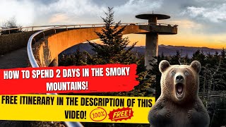 2 Days In The Smoky Mountains National Park: The Perfect Itinerary!