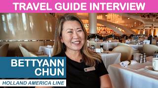 Interview with Travel Guide Bettyann Chun - Holland America