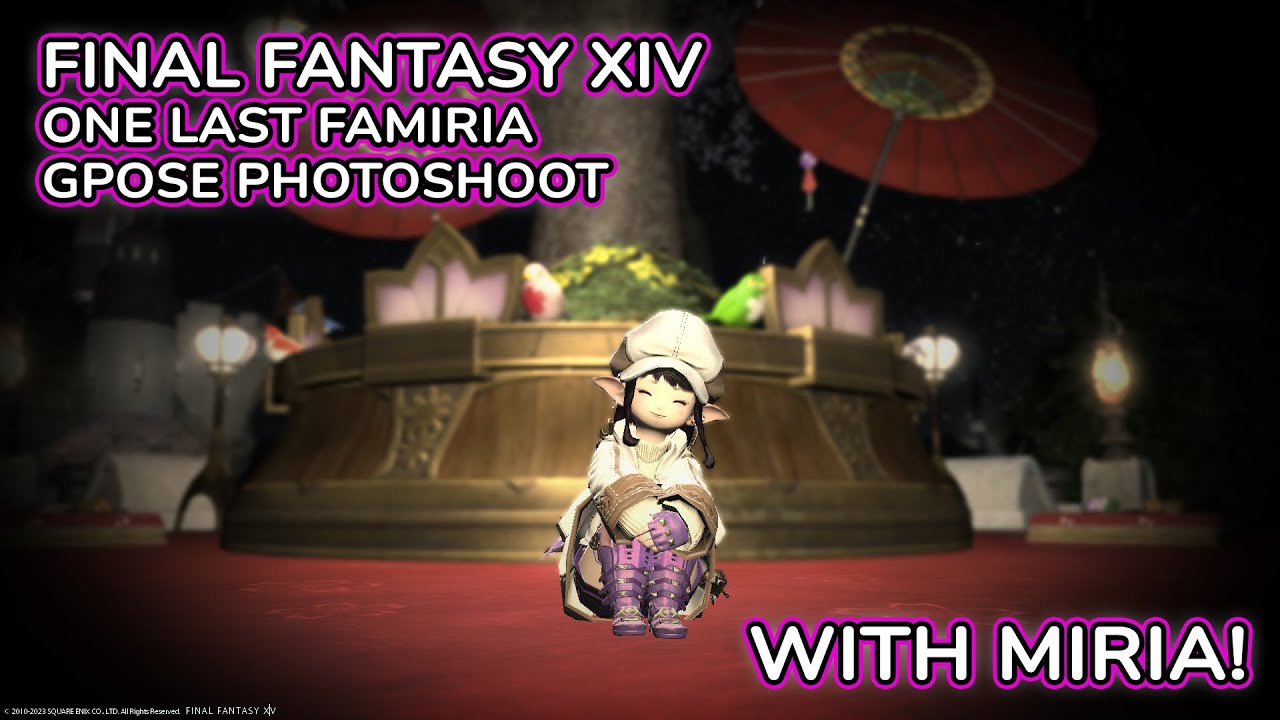 【final fantasy xiv】 last famiria photoshoot gpose!