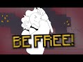 Be Free (Dream Team Animatic)