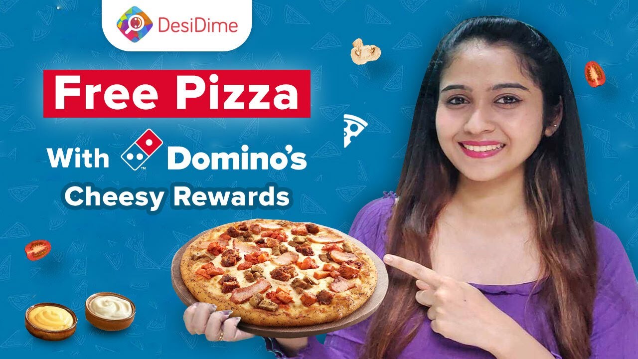 How to get Free Domino's Pizza with Domino's Cheesy Rewards Loyalty