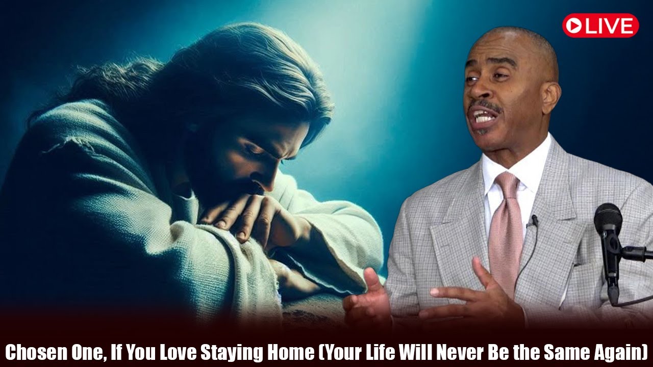 Chosen One, If You Love Staying Home (Your Life Will Never Be the Same