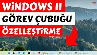 Windows 11 Görev Çubuğu Birleştirme Kapatma, Küçültme, Renk Değiştirme vs