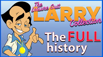 Leisure Suit Larry - The FULL Series Retrospective