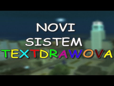 NOVI TEXTDRAW-OVI V2.0 | Balkan School RolePlay