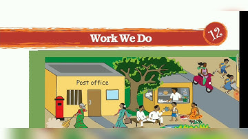 NCERT STD 3 EVS LOOKING AROUND CHAPTER 12 WORK WE DO PART 1