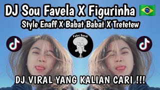 DJ SOU FAVELA STYLE ENAFF X BABAT BABAT X TRETETET NEW VIRAL TIKTOK 2026 YOU'VE BEEN LOOKING FOR !!