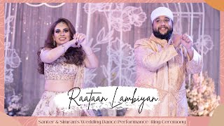Raataan Lambiyan Santer & Simrans Wedding Dance Performance Ring Ceremony