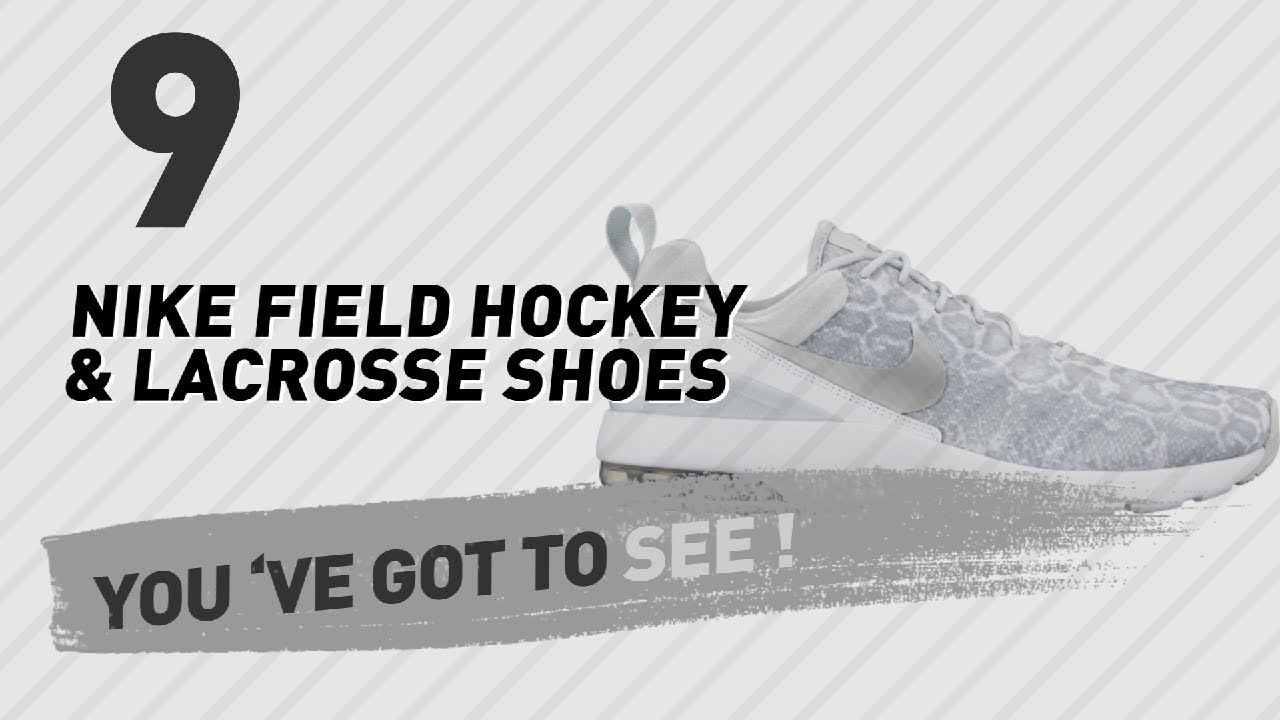 Nike Women Field Hockey & Lacrosse Shoes // New & Popular 2017 YouTube