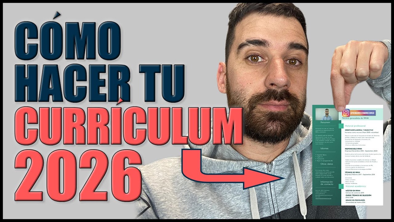 Cómo hacer un BUEN CURRÍCULUM 2026 | FÁCIL y rápido | Todos los apartados necesarios explicados