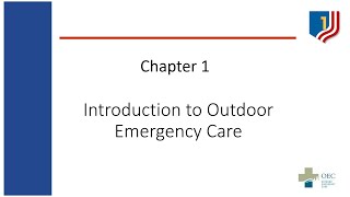 Chapter 1: Introduction to Outdoor Emergency Care