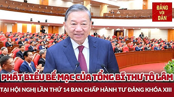 Toàn văn phát biểu bế mạc của Tổng Bí thư Tô Lâm tại Hội nghị 14 Ban Chấp hành TƯ Đảng khóa XIII