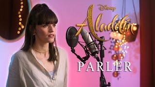 PARLER - Aladdin (Speechless French COVER) | Élise Ald
