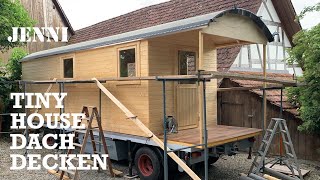 TINY HOUSE DACH DECKEN by JENNI.SWISS 5,381 views 2 years ago 13 minutes, 28 seconds