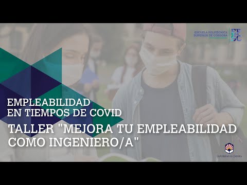 Empleabilidad en tiempos de COVID: Mejora tu empleabilidad como ingeniero/a.